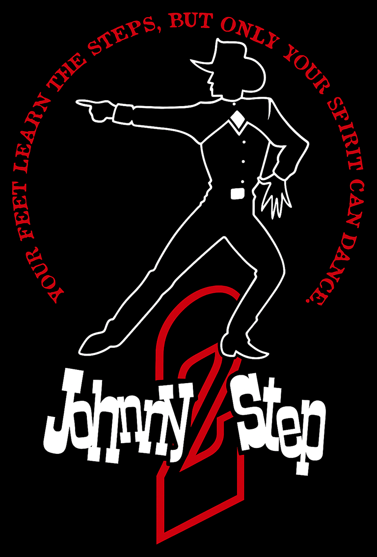 Johnny 2 Step — Your feet can learn the steps, but only your spirit can dance!